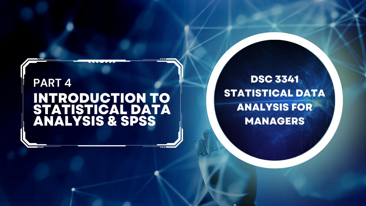 Introduction to Statistical Data Analysis & SPSS Part 4 - YouTube