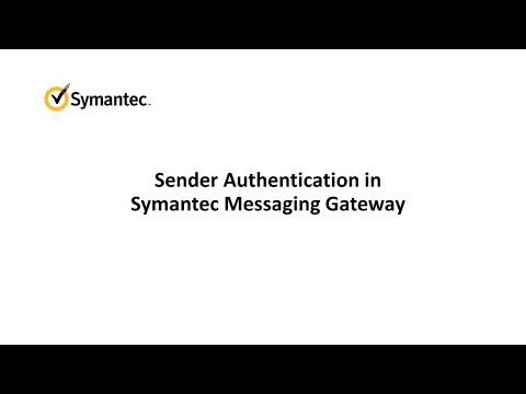 Sender Authentication in Symantec Messaging Gateway