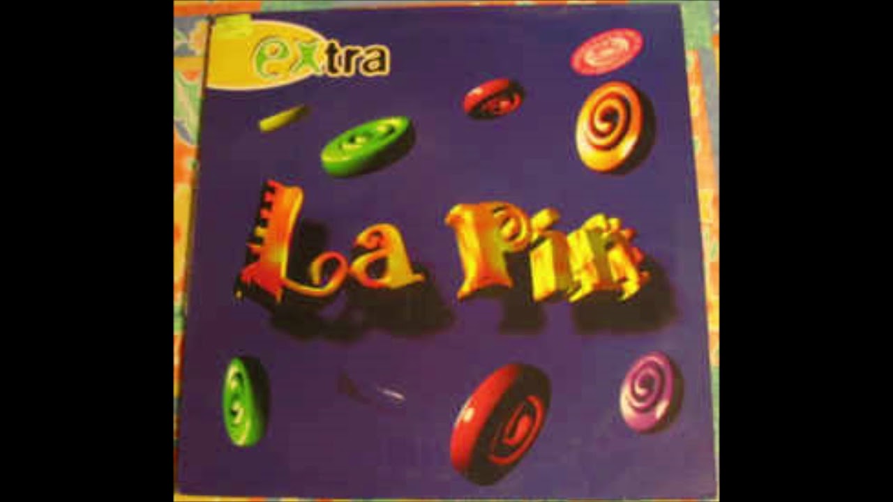 Extra - La Pin (Fiesta Version) (1996)