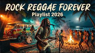 🎶 BEST ROCK REGGAE SONGS 2026 🌴 Chill Island Music | Summer Beach Reggae Mix