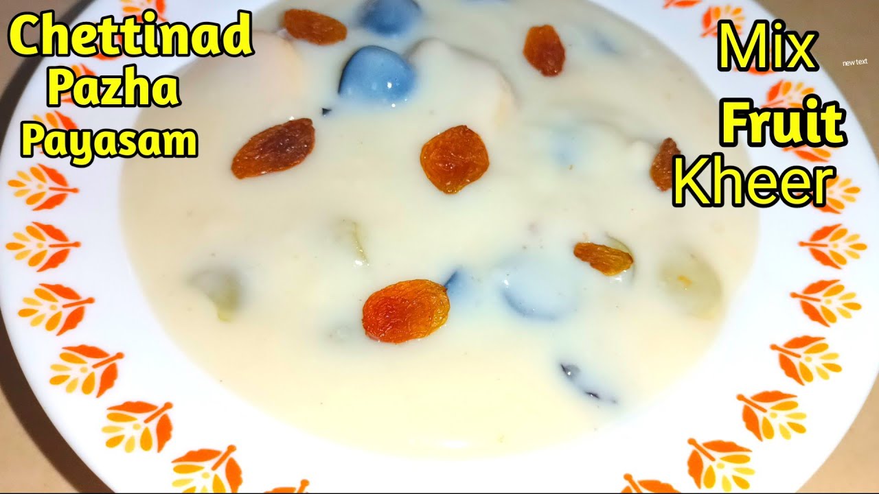 How To Make Chettinad Pazha Payasam Mix Fruit Payasam Kheer Recipe
