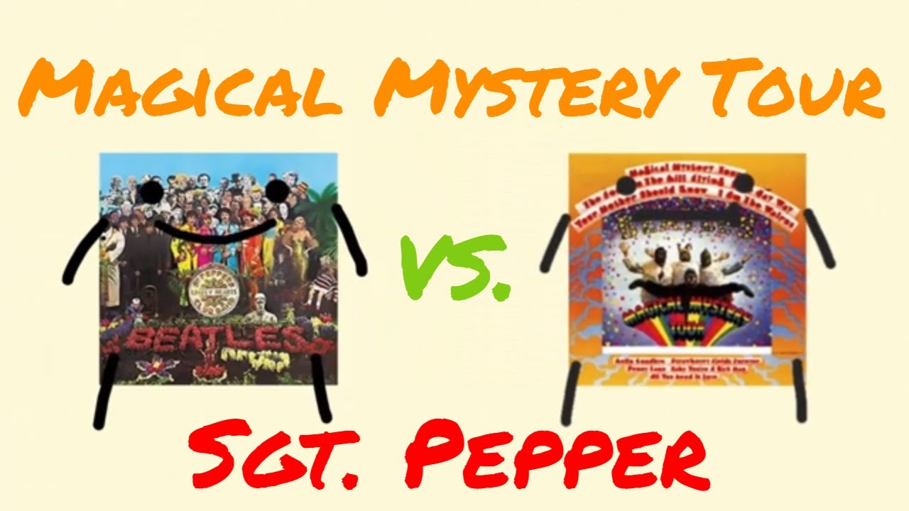 magical mystery tour vs sgt pepper