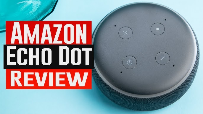 Echo Dot (3rd gen) review: better looks, better sound, same price -  The Verge