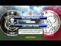 MultiChoice Diski Challenge 2017/2018 - Orlando Pirates vs Ajax Cape Town