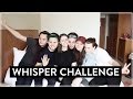 THE WHISPER CHALLENGE w/ FRIENDS