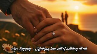 Air Supply - Making love out of nothing at all (sub.Ro.)