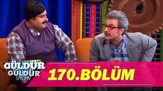 Güldür Güldür Show 170.Bölüm (Tek Parça Full HD)