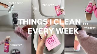 Part 1 : 6 THINGS I CLEAN EVERY WEEK 🌸 | Weekly Cleaning Habits for a Clean Home