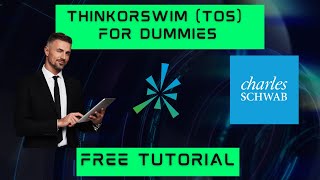 Thinkorswim (ToS) For Dummies | Step-by-Step Beginner Tutorial 2025 | Charles Schwab Trading Guide