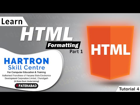 HTML | Tutorial 4 | Formating Part 1 | HARTRON SKILL CENTRE FATEHABAD