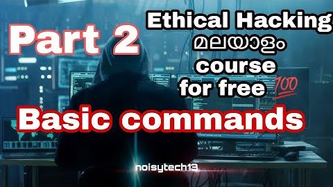 Basics commands every ethical Hackers should know | Part 2 | Ethical Hacking full Course malayalam