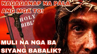 Mga Palatandaan Sa Bibliya Ng Pagbabalik Ng Panginoon Nagaganap Na  Ang Pinaka