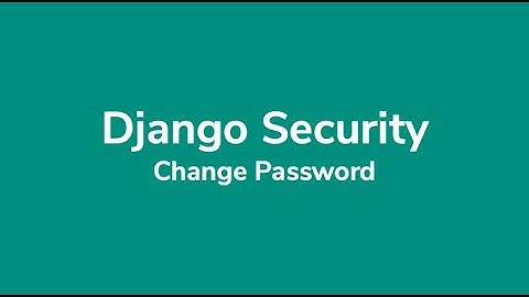 Change Password In Django