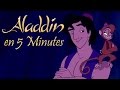 Aladdin en 5 minutes