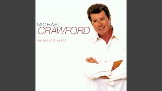 Video thumbnail of "Michael Crawford - Not Too Far from Here"