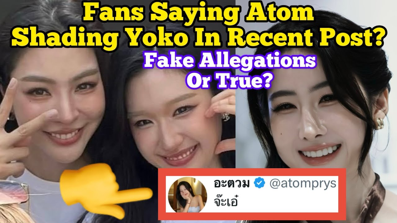 FayeYoko VS FayeAtom 😳 Fans Complaining Atom Shading Yoko 🤷‍♀️ True Or Unnecessary Allegations 