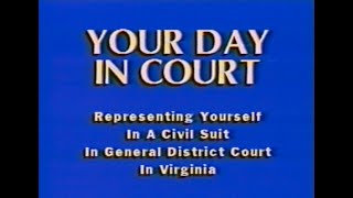 Your Day In Court: Representing Yourself in a Civil Suit in Virginia
