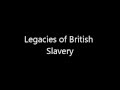 The Legacies of British Slave Ownership