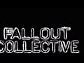 The fallout collective  have it all