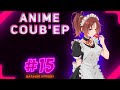 💜ONLY ANIME COUB #15 ► anime amv / anime gif / anime coub / аниме /anime приколы 💜
