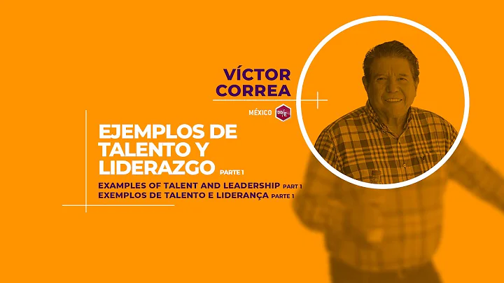 Vctor Correa, Ejemplo de Talento y Liderazgo - Mar...