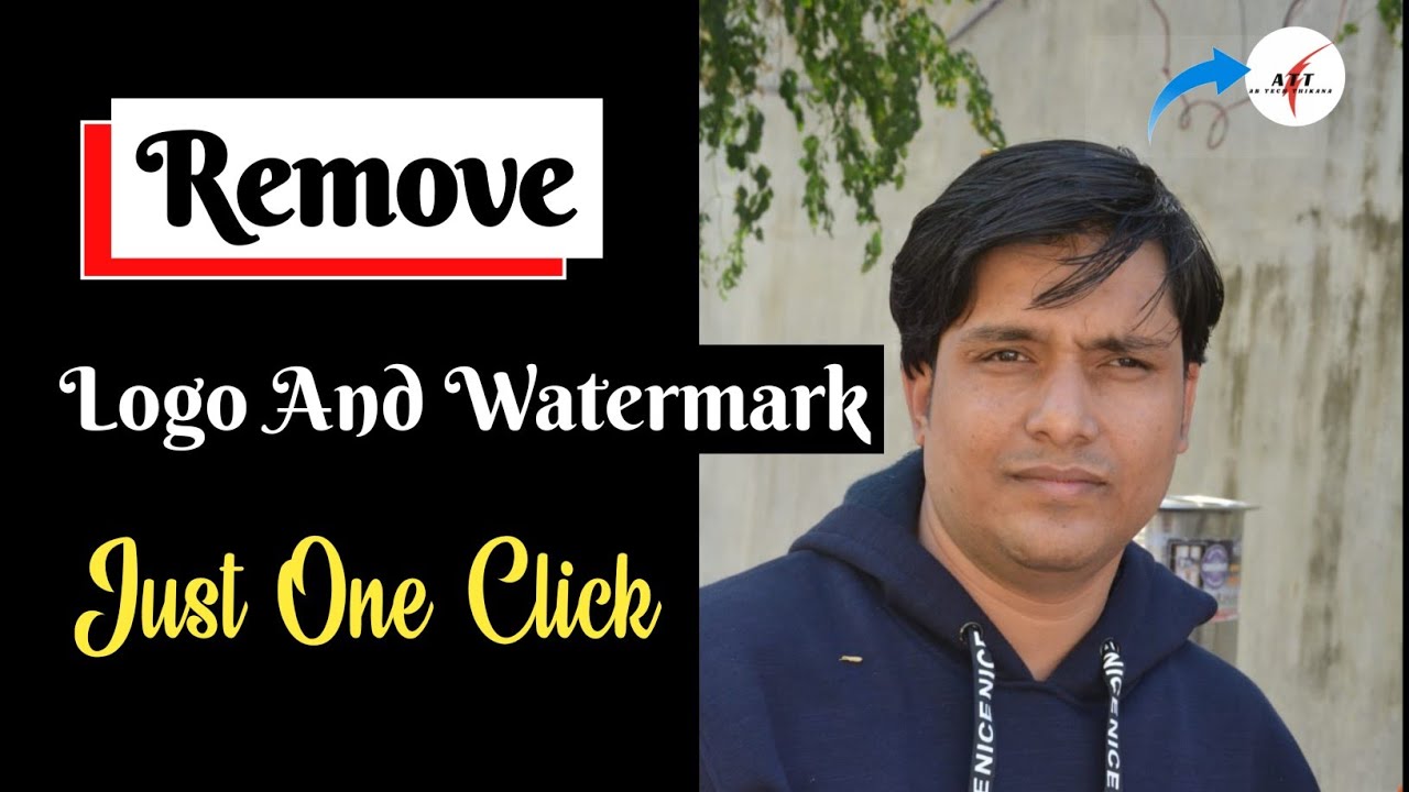 🔥Logo हटाओ ईजीली | How to Remove Watermark/Logo from Any Photo Or Video Just One Click - ATT