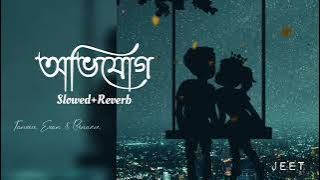 Avijog (Slowed Reverb)❤️ Chill Version Tanveer  RT7 music 2  Youtube Channel Bengali Sad song