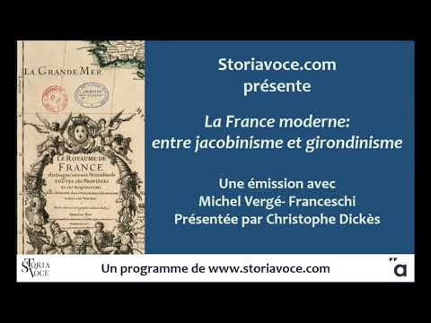 La France moderne: entre jacobinisme et girondinisme
