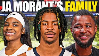 Celebrity Inside the unknown family of Ja Morant is NOT what you think Wealth