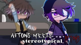 [FNAF ] Afton Family meets STEREOTYPICAL Aftons | Gacha Club | Fnaf Skit |