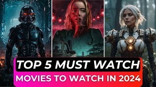 Top 5 Must Watch Movies on Netflix Right Now! | Best Movies to Watch in 2024