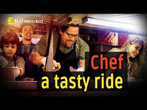 Chef film is a journey exploring taste, cuisine and life