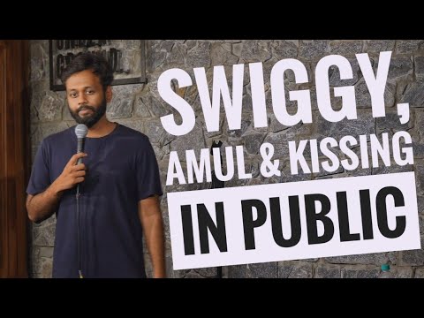 Swiggy, Amul cheese & Kissing in Public  | Stand-Up Comedy by Kelt Sreshth