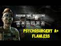 Poison the Medicine | Psychosurgery A+ | Flawless | The Outlast Trials