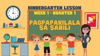 WEEK 1|QUARTER 1| PAGPAPAKILALA SA SARILI