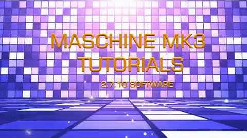 Maschine MK3 Beginner Tutorial 2 The Browser From Hardware 2.7.10 software