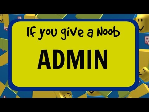 Noob Admin House Roblox