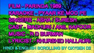 Pyar Ke Mod Pe Karaoke With Scrolling Lyrics Oxygen D2 Asha Suresh Parinda 1989