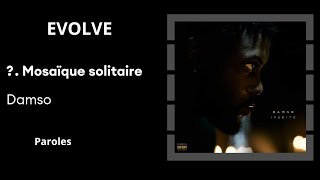 Damso - Γ. Mosaïque Solitaire (lyrics)
