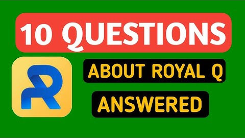 All you need to know about Royal Q bot question answered
