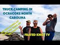 Truck Camping on Ocracoke Island, NC