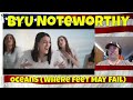 Oceans (Where Feet May Fail) - A Cappella Hillsong UNITED Cover | BYU Noteworthy - REACTION = WOW