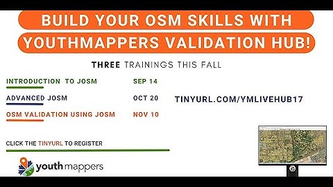 OSM Validation with JOSM- YouthMappers Validation Hub
