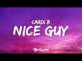 Cardi B Nice Guy Lyrics Ft Tyla mp3