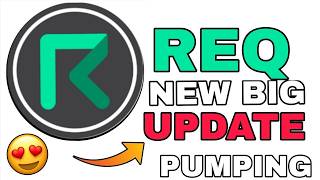 REQ COIN GOINg UPSIDE 😁 | REQ COIN NEWS TODAY | REQUEST COIN PRICE PREDICTION 2026 | REQ TOKEN