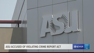 Arizona State University accused of violating crime report act