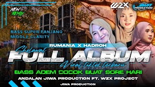 Download Lagu DJ SHOLAWAT FULL ALBUM•STYLE RUMANIA X HADROH FULL BASS‼️‼️LAGU ANDALAN JIWA AUDIO FT WZX PROJECT MP3