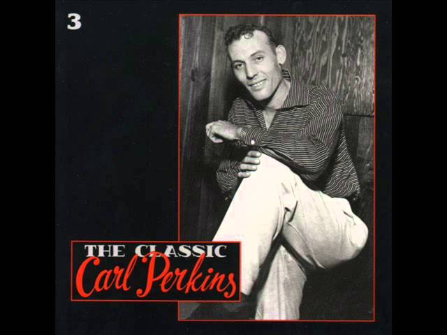 Carl Perkins - Dixie Fried