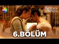 Sevdan Bir Ateş 6. Bölüm @showtv