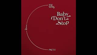 mrremoved Nct U Ten X Taeyong  Baby Dont Stop new